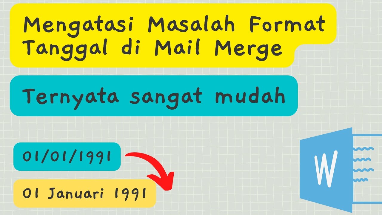 7 Langkah Rahasia Mengubah Format Tanggal di Word Mail Merge Agar Data Tepat di 2026
